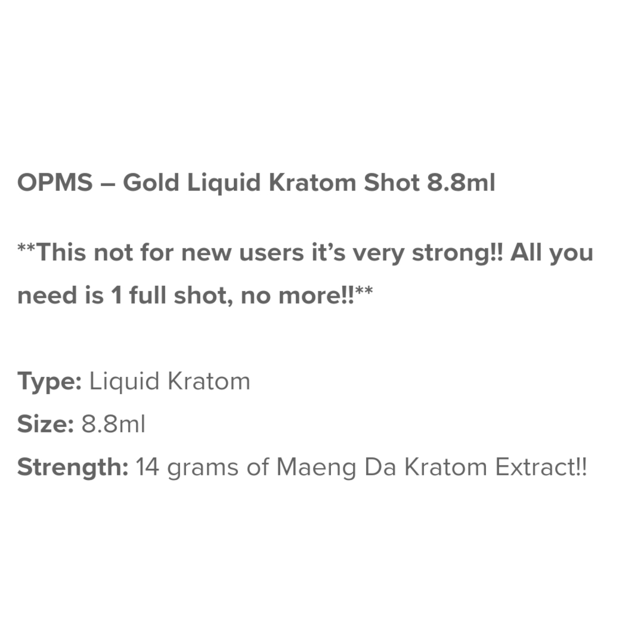 O.P.M.S. Gold Liquid Kratom Extract Shot - Image 8